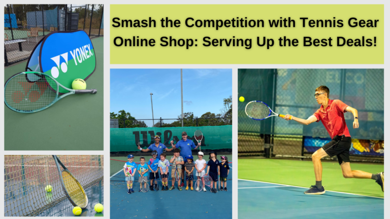 Smash the Competition with Tennis Gear Online Shop: Serving Up the Best Deals!